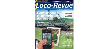 Modélisme ferroviaire : LR PRESSE - Hors Série Loco-Revue n°37 